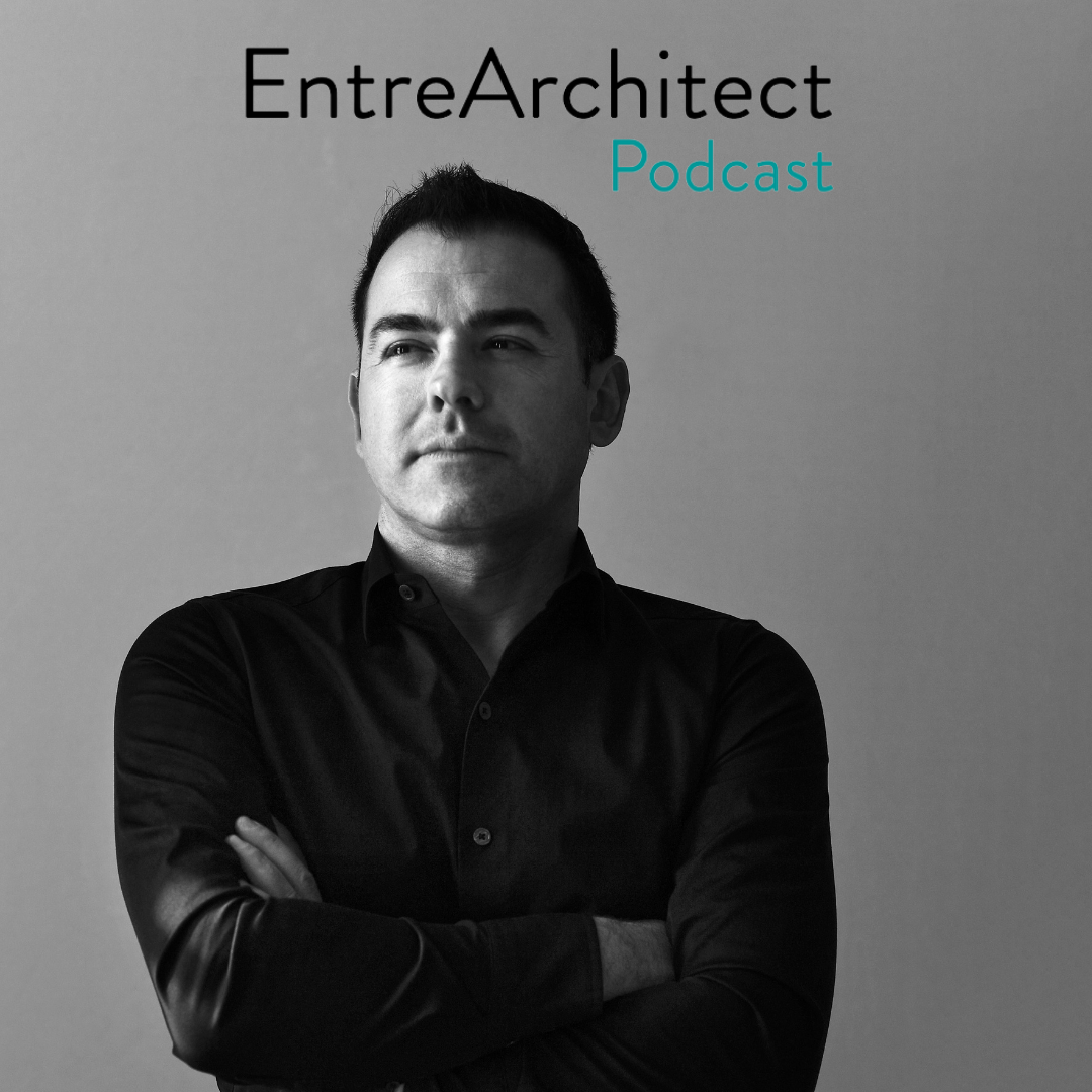 EntreArchitect Podcast